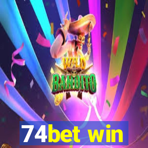 74bet win